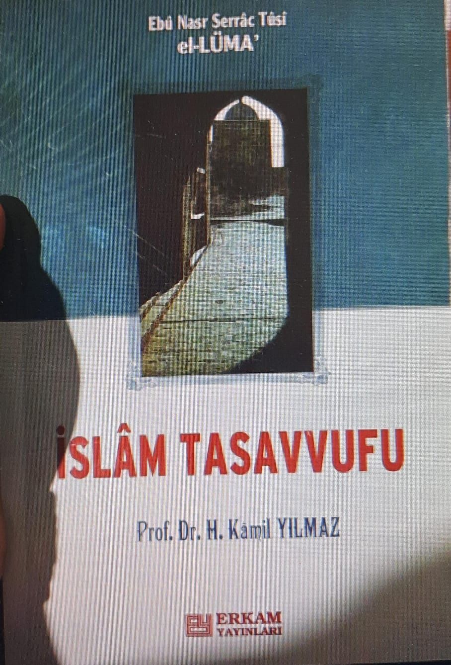 İslam’da Tasavvufun Doğuşu ve Toplumsal Etkileri 3 İslam’da Tasavvufun Doğuşu ve Toplumsal Etkileri