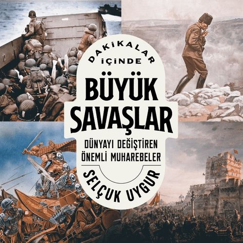Tarihteki en büyük savaşlar 4 Tarihteki en büyük savaşlar